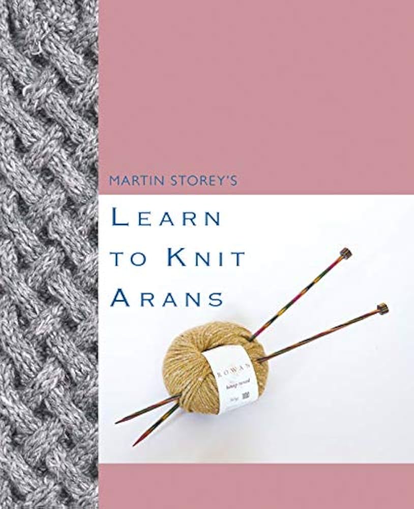 Learn to Knit Aran by Martin Storey