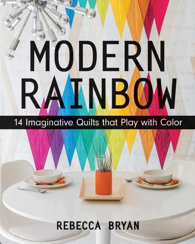 Modern Rainbow by Rebecca Bryan