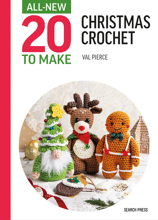 20 To Make: Christmas Crochet by Val Pierce