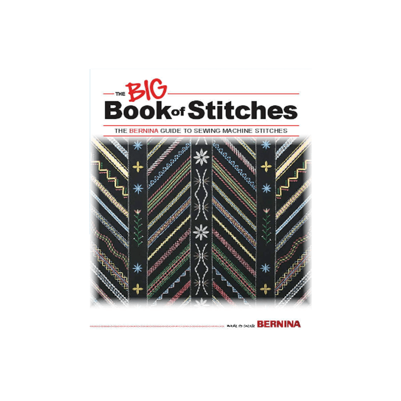 The Bernina Big Book of Stitches