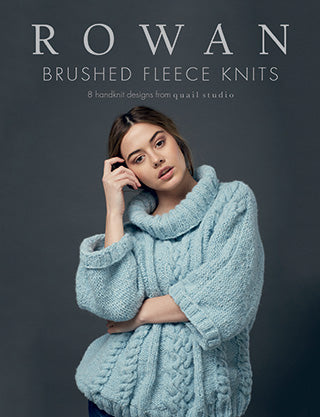Brushed Fleece Knits by Quail Studio, Rowan (pattern book)