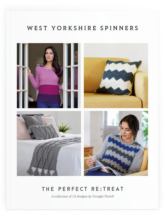 The Perfect Retreat by Georgia Farrell, West Yorkshire Spinners (pattern book)