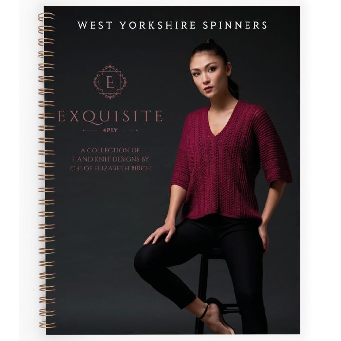 Exquisite 4Ply Collection by Chloe Elizabeth Birch, West Yorkshire Spinners (pattern book)